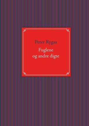 Fuglene og andre digte