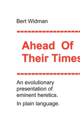 Ahead of their Times