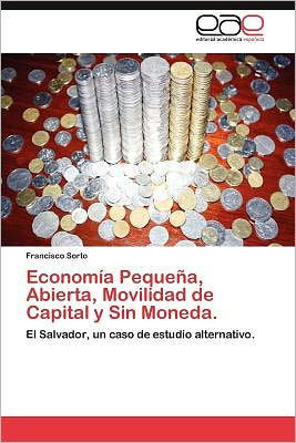 Economia Pequena, Abierta, Movilidad de Capital y Sin Moneda.