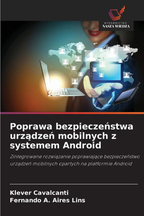 Poprawa bezpieczeństwa urządzeń mobilnych z systemem Android