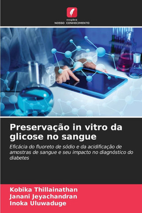 Preservação in vitro da glicose no sangue