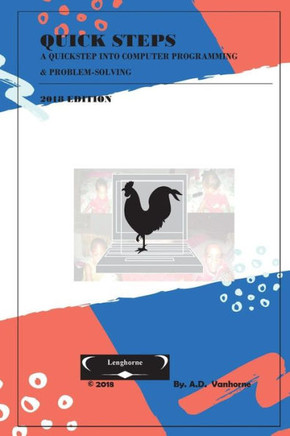 Quick Steps : A Quick Step Into Computer Programming And Problem-Solving