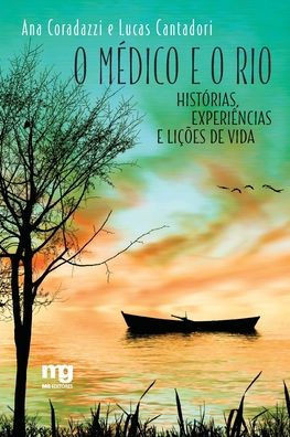 O médico e o rio