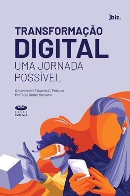 Transformação Digital: Uma jornada possível