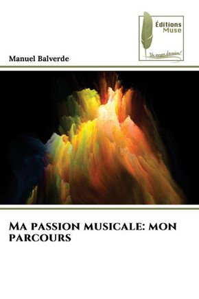 Ma passion musicale: mon parcours