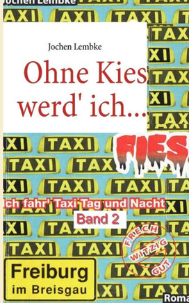 Ohne Kies werd' ich fies!