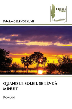Quand Le Soleil Se Lève À Minuit