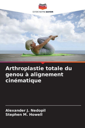 Arthroplastie totale du genou à alignement cinématique