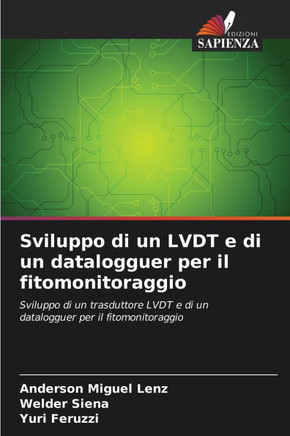 Sviluppo di un LVDT e di un datalogguer per il fitomonitoraggio