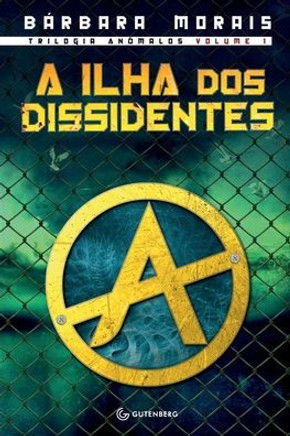 A ilha dos dissidentes