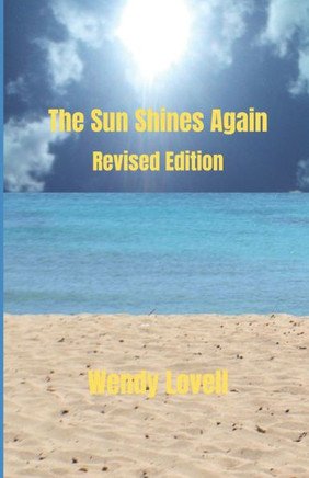 The Sun Shines Again