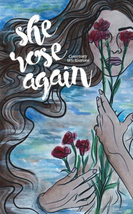 She Rose Again