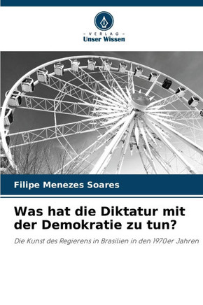 Was hat die Diktatur mit der Demokratie zu tun?