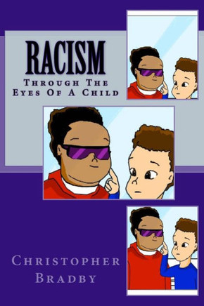 Racism : Through The Eyes Of A Child