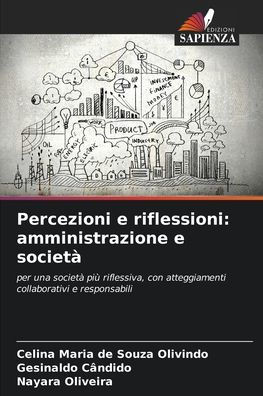 Percezioni e riflessioni: amministrazione e società