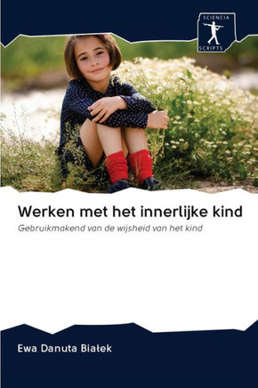 Werken met het innerlijke kind
