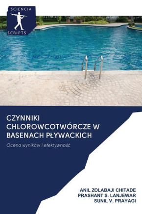 Czynniki Chlorowcotwórcze W Basenach Plywackich