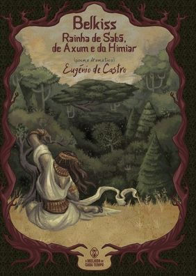 Belkiss: Rainha de Sabá, de Axum e do Himiar