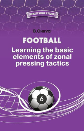 Football. Learning the basic elements of zonal pressing tactics.
