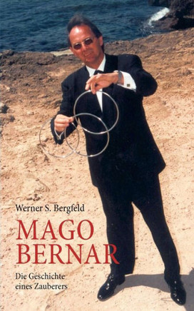Mago Bernar: Die Geschichte eines Zauberers