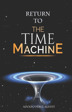 Return to the Time Machine