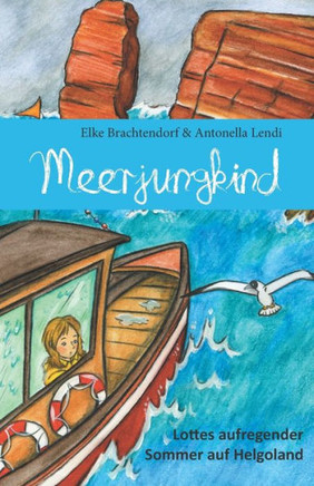 Meerjungkind: Lottes aufregender Sommer auf Helgoland