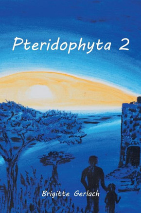 Pteridophyta 2: Hunting