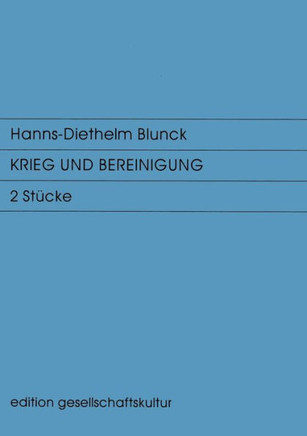 Krieg und Bereinigung: 2 Stücke