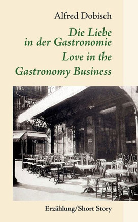 Die Liebe in der Gastronomie