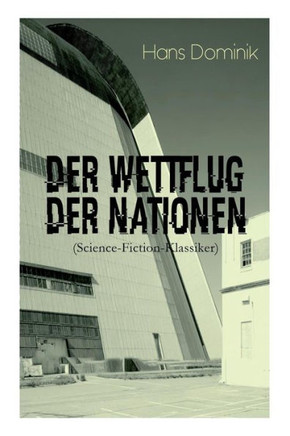 Der Wettflug der Nationen (Science-Fiction-Klassiker)