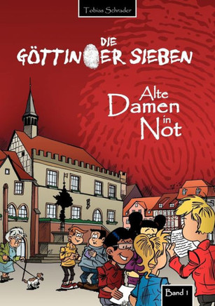 Die Göttinger Sieben: Alte Damen in Not