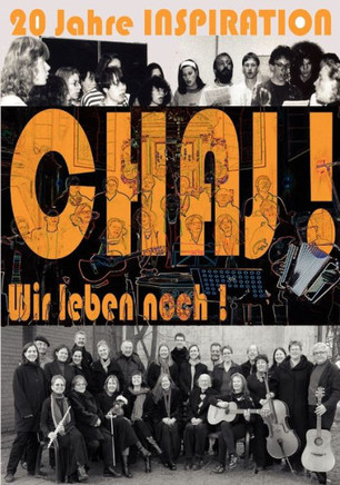 Chaj! Wir leben noch!: 20 Jahre Chor Inspiration