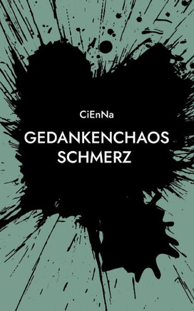Gedankenchaos: Schmerz
