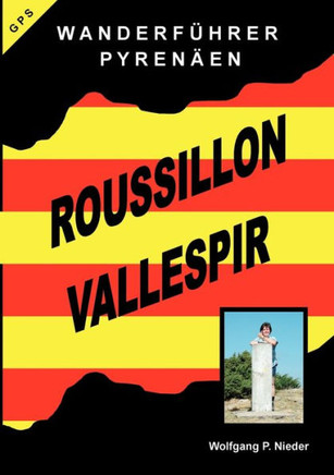 Wanderführer Pyrenäen - Roussillon Vallespir
