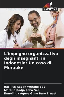 L'impegno organizzativo degli insegnanti in Indonesia: Un caso di Merauke