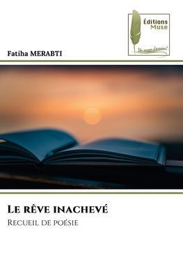 Le rêve inachevé