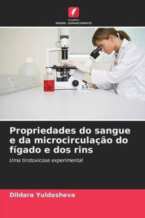 Propriedades do sangue e da microcirculação do fígado e dos rins