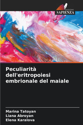 Peculiarità dell'eritropoiesi embrionale del maiale