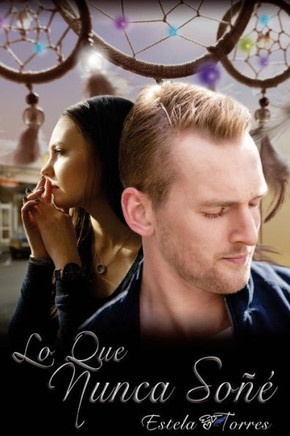 Lo Que Nunca Soñé