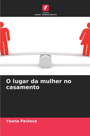 O lugar da mulher no casamento