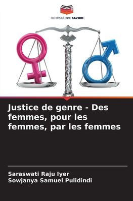 Justice de genre - Des femmes, pour les femmes, par les femmes