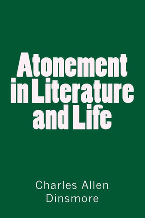 Atonement in Literature and Life