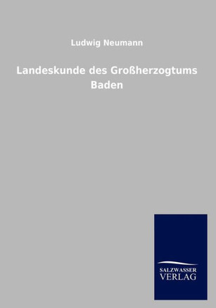Landeskunde des Großherzogtums Baden