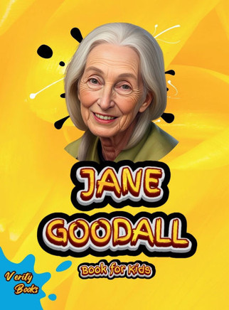 Jane Goodall Book for Kids: The biography of the great English primatologist and anthropologist for kids. Colored Pages