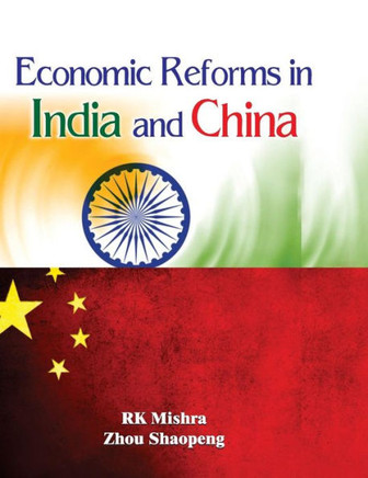 Economic Reforms in India and China Economic Reforms in India and China