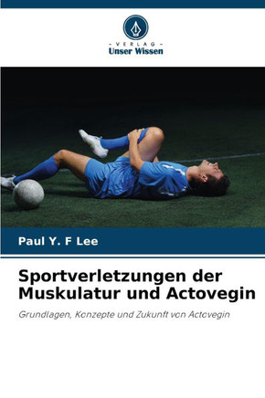 Sportverletzungen der Muskulatur und Actovegin