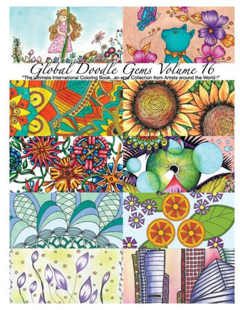 ""Global Doodle Gems"" Volume 16: ""The Ultimate Coloring Book...an Epic Collection from Artists around the World!