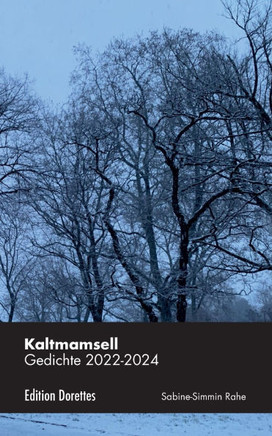 Kaltmamsell: Gebrauchslyrik - Gedichte 2022-2024
