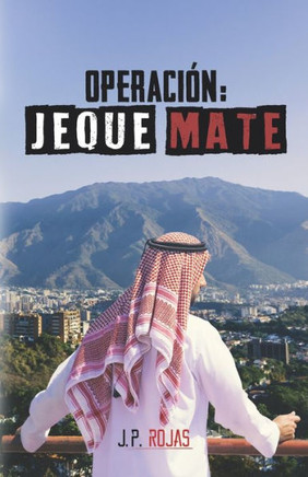 Operación: Jeque Mate