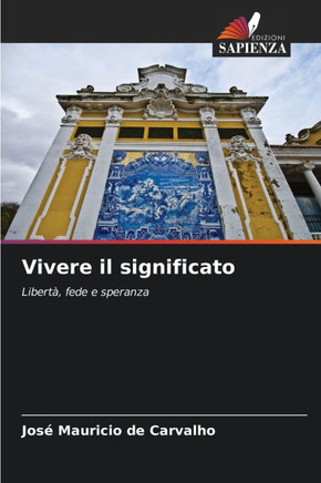 Vivere il significato